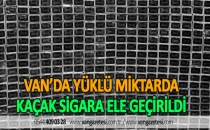 Van'da yüklü miktarda kaçak sigara ele geçirildi