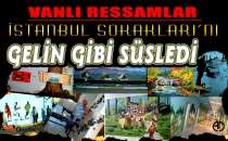 Vanlı ressamlar İstanbul’u 'gelin gibi süsledi'