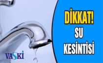Vaski'den Su Kesinti Uyarısı